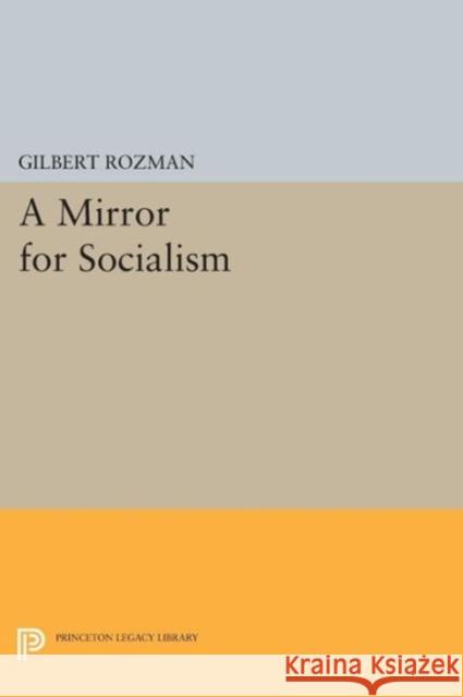 A Mirror for Socialism Rozman,  9780691611693 John Wiley & Sons - książka