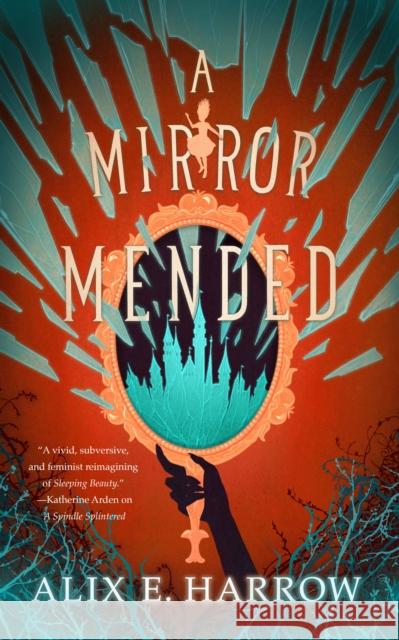 A Mirror Mended Alix E. Harrow 9781250766649 St Martin's Press - książka