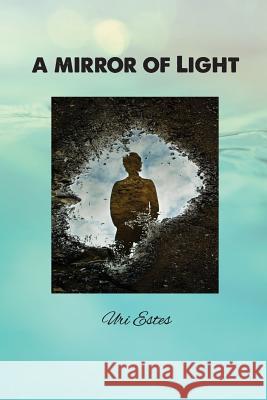 A Mirror of Light: A Comparative Anthology of Major World Religions Thomas James Rico 9780692880197 Hartsfield and Hillsbeth Publishing House - książka