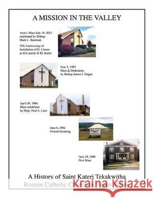 A Mission in the Valley Ralph Gray 9781515025658 Createspace Independent Publishing Platform - książka