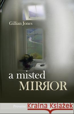 A Misted Mirror  9789881993236 Proverse Hong Kong - książka