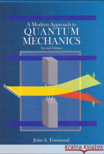 A Modern Approach to Quantum Mechanics (Revised) Townsend, John S. 9781891389788 University Science Books,U.S. - książka