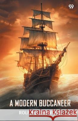 A Modern Buccaneer Rolf Boldrewood 9789371468862 Double 9 Books - książka