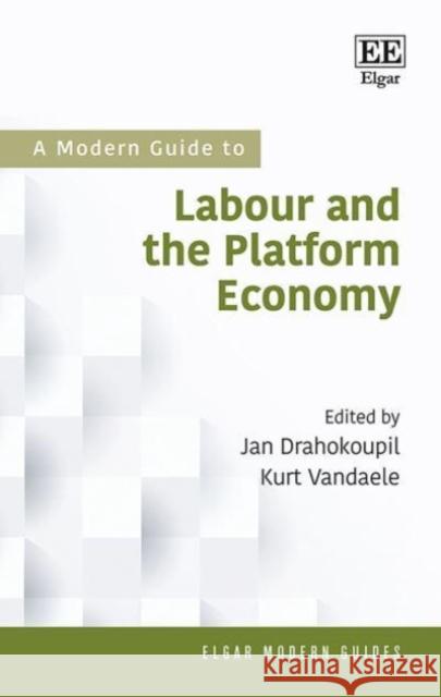 A Modern Guide To Labour and the Platform Economy  9781035312108 Edward Elgar Publishing Ltd - książka