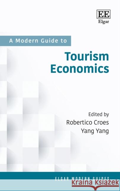 A Modern Guide to Tourism Economics  9781800378759 Edward Elgar Publishing Ltd - książka