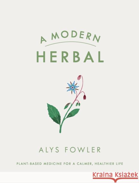 A Modern Herbal Alys Fowler 9780241368336 Penguin Books Ltd - książka