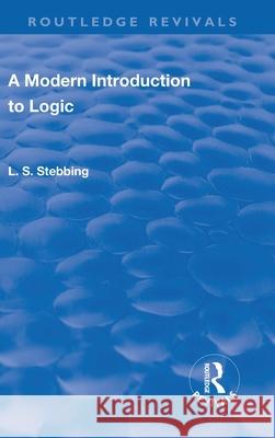 A Modern Introduction to Logic Stebbing, Lizzie Susan 9781138556331 Routledge - książka