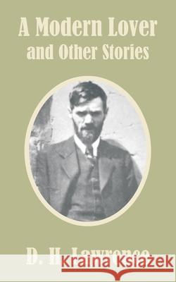 A Modern Lover and Other Stories D. H. Lawrence 9781410102799 Fredonia Books (NL) - książka