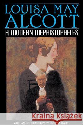 A Modern Mephistopheles Louisa May Alcott Octavia Davis 9780553377958 Bantam Books - książka