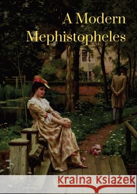 A Modern Mephistopheles Louisa May Alcott 9782382740262 Les Prairies Numeriques - książka