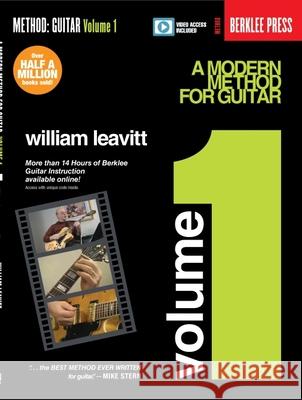 A Modern Method for Guitar - Volume 1: Book with More Than 14 Hours of Berklee Video Guitar Instruction William Leavitt 9781495002335 Berklee Press Publications - książka