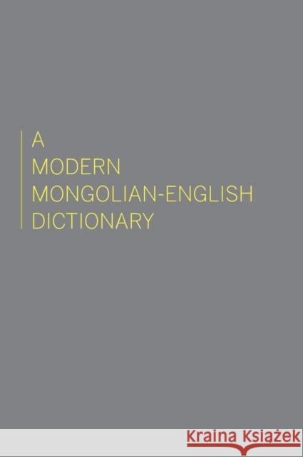 A Modern Mongolian-English Dictionary John G. Hangin 9780933070196 Sinor Research Institute of Inner Asian Studi - książka