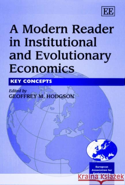 A Modern Reader in Institutional and Evolutionary Economics: Key Concepts  9781840644746 Edward Elgar Publishing Ltd - książka