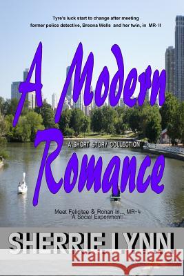 A Modern Romance Short Stories Sherrie Lynn 9781365151446 Lulu.com - książka