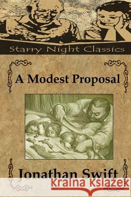 A Modest Proposal Jonathan Swift Richard S. Hartmetz 9781499175721 Createspace - książka