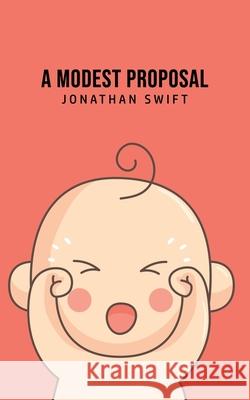 A Modest Proposal Jonathan Swift 9781800607514 Camel Publishing House - książka
