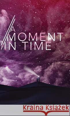 A Moment in Time Jeff Morris 9781532662089 Resource Publications (CA) - książka