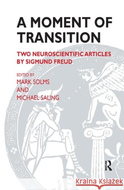A Moment of Transition: Two Neuroscientific Articles by Sigmund Freud Solms, Mark 9780367323899 Taylor and Francis - książka