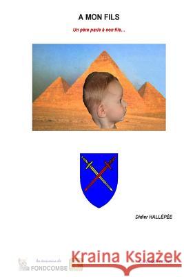 A mon fils Hallepee, Didier 9781508647560 Createspace - książka