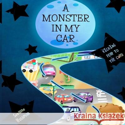 A Monster In My Car Rothman, Suzanne 9780692712665 Rothman Editions - książka