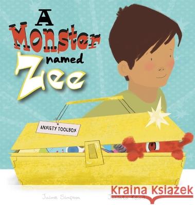 A Monster Named Zee Jaime Simpson Jacinta Read 9781838190965 Sweet Read Press - książka