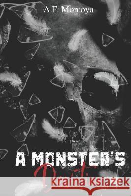 A Monster's Devotion A F Montoya 9798847197700 Independently Published - książka