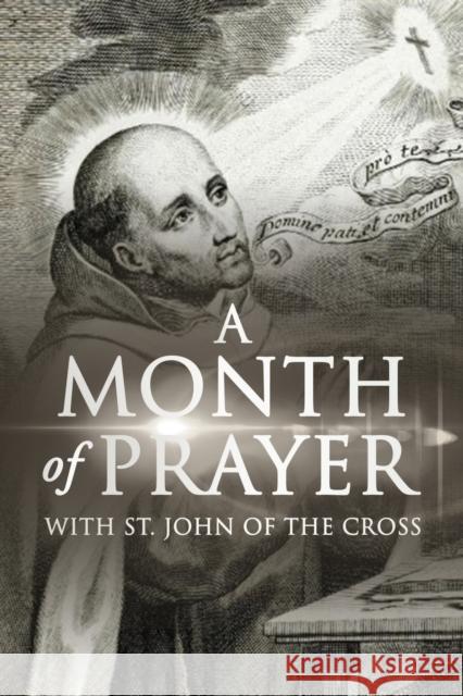 A Month of Prayer with St. John of the Cross Wyatt North 9781647986612 Wyatt North - książka