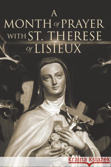 A Month of Prayer with St. Therese of Lisieux Wyatt North 9781647985615 Wyatt North - książka