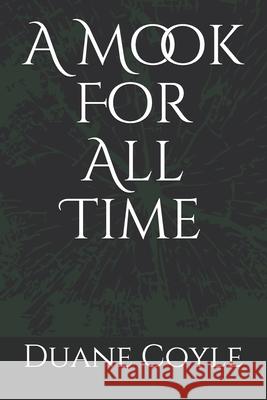 A Mook For All Time Duane Coyle 9798598809235 Independently Published - książka