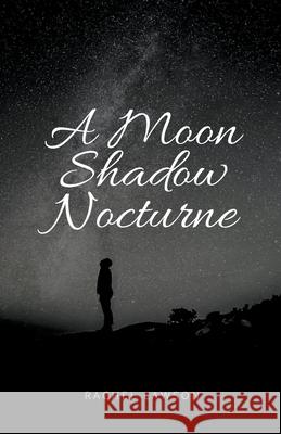 A Moon Shadow Nocturne Rachel Lawson 9798201175481 Rachel Lawson - książka