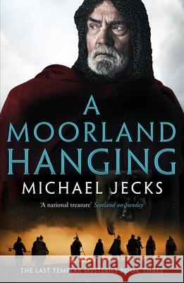 A Moorland Hanging Michael Jecks 9781804360729 Canelo - książka