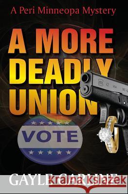 A More Deadly Union Gayle Carline 9781943654062 Dancing Corgi Press - książka