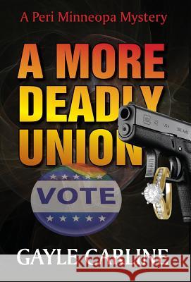 A More Deadly Union Gayle Carline 9781943654116 Dancing Corgi Press - książka