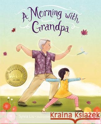 A Morning with Grandpa Sylvia Liu Christina Forshay 9781643794228 Lee & Low Books - książka