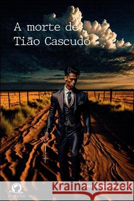 A Morte De Ti?o Cascudo Gon?alves M?rio 9786560150348 Clube de Autores - książka
