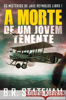 A Morte de um Jovem Tenente B R Stateham Rita Pires  9784824180933 Next Chapter - książka