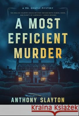 A Most Efficient Murder Anthony Slayton   9798985866414 Ink and Dagger Press - książka