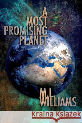 A Most Promising Planet M. L. Williams 9781684544424 All Writes Reserved Publishing - książka