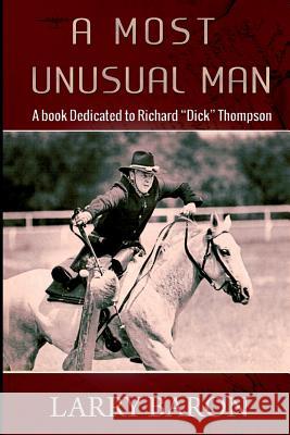 A Most Unusual Man: Black and White Photos only Baron, Larry 9781506146478 Createspace - książka
