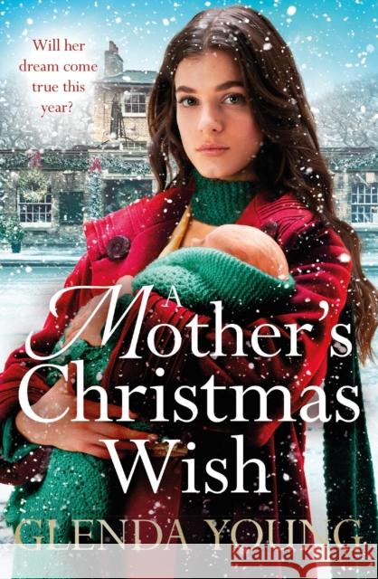 A Mother's Christmas Wish: A heartwarming festive saga of family, love and sacrifice Glenda Young 9781472283252 Headline Publishing Group - książka