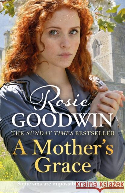 A Mother's Grace: The heartwarming Sunday Times bestseller Rosie Goodwin 9781785762390 Zaffre - książka