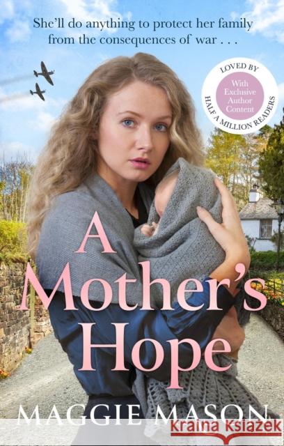 A Mother's Hope: the heartwarming new emotional family saga novel for 2025 Maggie Mason 9781408732120 Little, Brown Book Group - książka