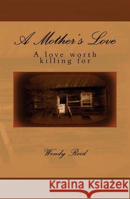 A Mother's Love: A love worth killing for. Zagrodney, Kathryn 9781478369776 Createspace - książka