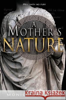 A Mother's Nature Monica Brillhart   9781737799177 Ferryman Press - książka