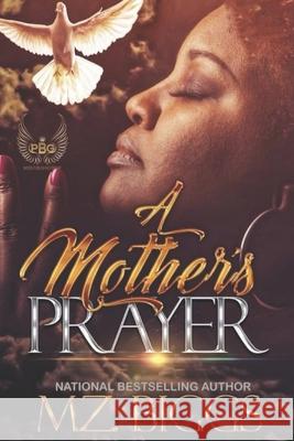 A Mother's Prayer Mz Biggs 9781692265786 Independently Published - książka