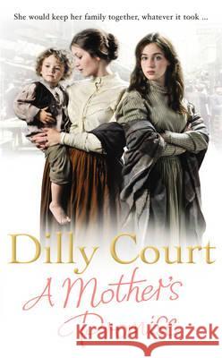 A Mother's Promise Dilly Court 9780099519348  - książka
