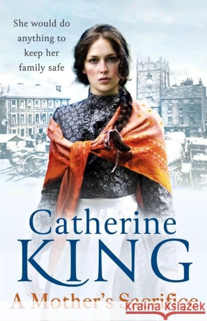 A Mother's Sacrifice King, Catherine 9780751573558  - książka