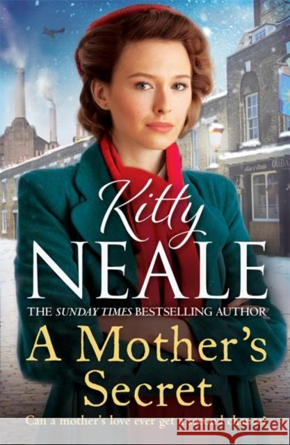 A Mother's Secret: The Battersea Tavern Series (Book 1) Kitty Neale   9781409197331 Orion Publishing Co - książka