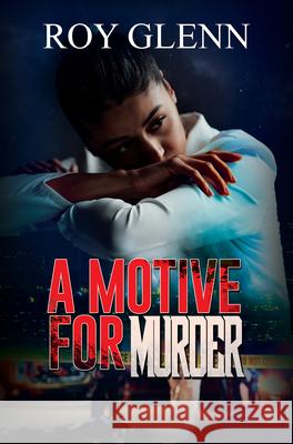 A Motive for Murder Roy Glenn 9781645566786 Urban Books - książka