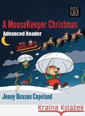 A MouseKeeper Christmas: Advanced Reader Copeland, Jenny Deason 9780999296813 Crazy Red Head Publishing - książka